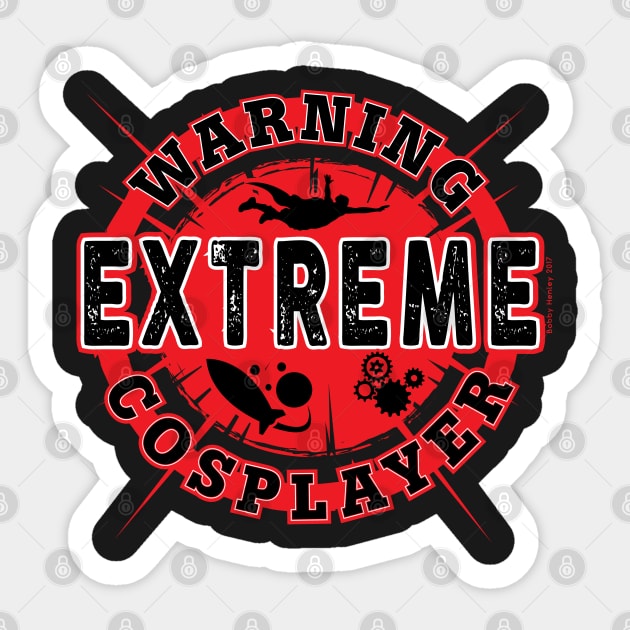 Warning Extreme Cosplayer Sticker by Illustratorator